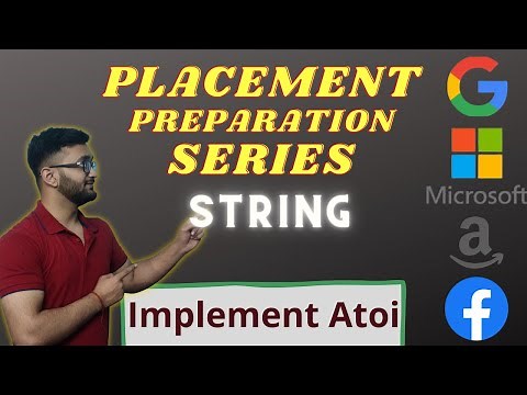 Implement Atoi || String 5|| Placement Preparation Series || Optimized || C++ || GFG ||