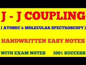 JJ COUPLING || JJ COUPLING SCHEME || ATOMIC & MOLECULAR SPECTROSCOPY || WITH EXAM NOTES ||