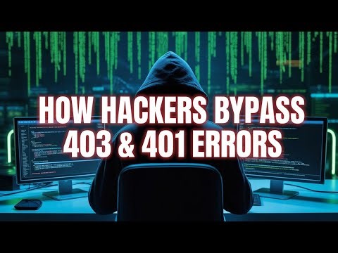 How Hackers Bypass 403 And 401 Errors (Errors Aren't Invincible)