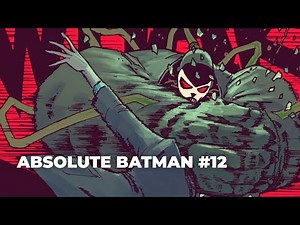 Absolute Batman Issue #12 – The Breaking of the Dark Knight (Full Story)