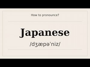 How to say Japanese? [Pronunciation with examples]
