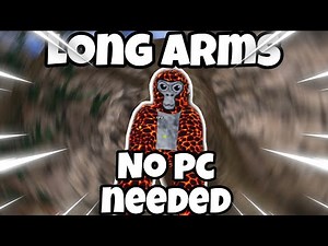 How to get long arms on quest 2 (Gorilla Tag Vr) NO PC!