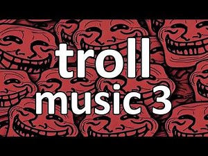 Troll music 3 - free music no copyright