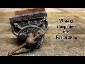 Vintage Carpenter Vice Restoration