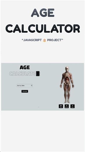 Age Calculator in JavaScript 🎂 | HTML CSS JS #shorts