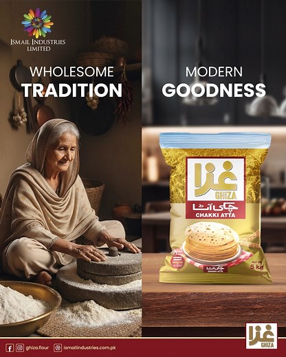 From traditional methods to modern convenience, Ghiza Chakki Atta brings fresh nutrition to your kitchen, every day. Taste the difference, cook with care! #GhizaFlour #ThenVsNow #GhizaFlour #GhizaEssentials #FreshAndHealthy #KitchenEssentials #ModernCooking | Ghiza