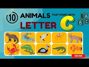 ANIMALS THAT STARTS WITH LETTER C- Learn the Animals Name| Alphabet Animals Learning Video 🐊🦜”