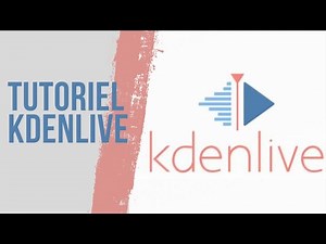 Tutorial KDENLIVE + How to install it?