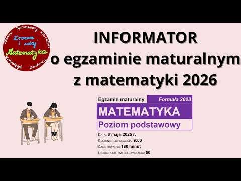 Zadanie 52 INFORMATOR MATURALNY 2026 MATEMATYKA. Matura 2026 z matematyki.