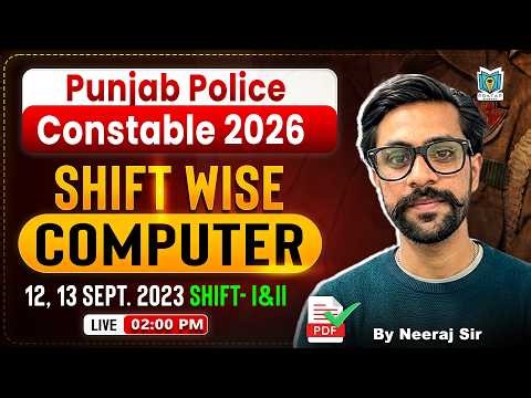 Punjab Police Constable 2026 | Computer Shift Wise Analysis 12 & 13 Sept. 2023 | By Neeraj Sir