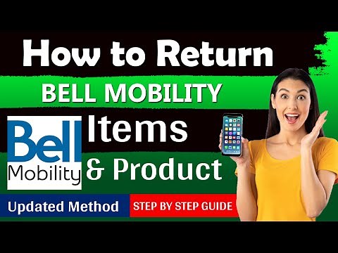 How To Return Bell Mobility Items | Return Bell Mobility Purchase in just 1 Minute !