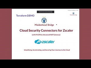 How to Connect AWS to Zscaler in 20 Mins with Maidenhead Bridge & Terraform