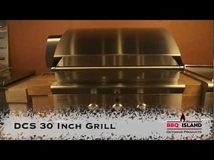 DCS 30 Inch Gas Grill Review