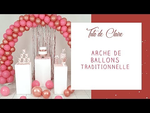 Comment réaliser une arche de ballons organiques complète ?