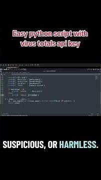 Easy beginner python script with virus totals api keys #cybersecurity