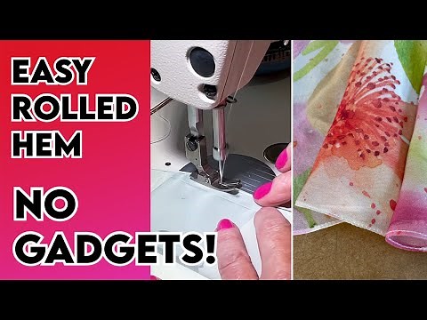 The easiest way to sew a perfect rolled hem - without a special foot!