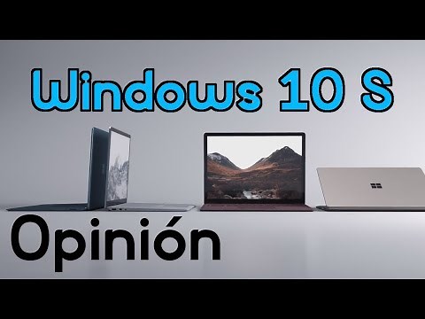 He usado Windows 10 S ¿merece la pena? - Mi opinión