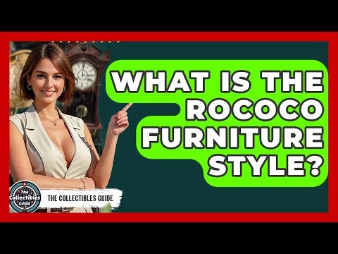 What Is The Rococo Furniture Style? - The Collectibles Guide
