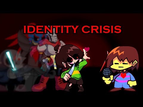 FNF Identity Crisis, but Chara and Frisk sing it | ft. Papyrus, Undyne and Sans