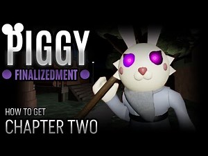 How To Beat Chapter Two - Piggy: Finalizedment