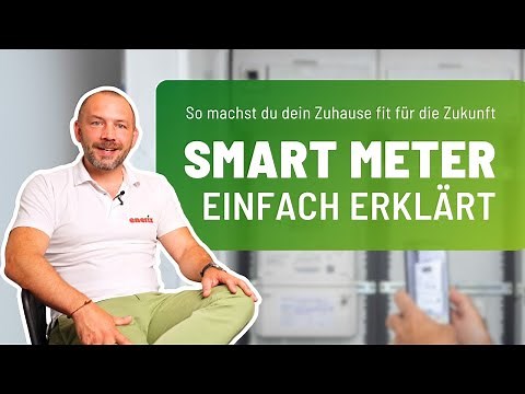 Smart Meter: Was ist das? So machst du dein Zuhause fit für die Zukunft!