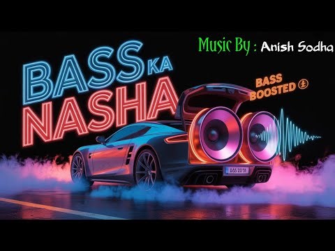 Bass Ka Nasha 🔊 | Heavy Bass Party Song 2026 | Panjabi Rep Song 🎵