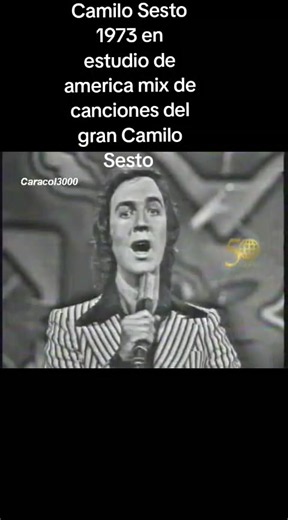 Camilo Sesto 1973 en Estudio de América – Mix en Directo