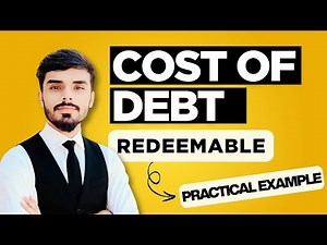 Cost of Debt (Redeemable) | Formula, Examples & Easy Explanation | Calculate Redeemable in Excel