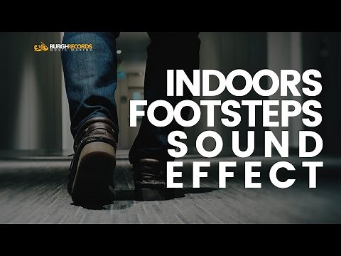 Footsteps indoors sound effect | BurghRecords (Sound, Sound Effects, Free Sound Effects) WAV