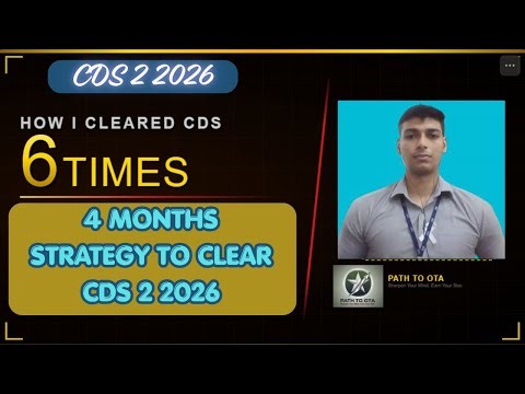 How I Cleared CDS 6 Times | 4-Month Strategy to Clear CDS 2 2026 | Path to OTA
