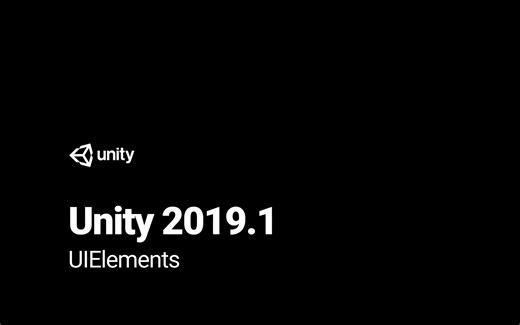 [Unity 教程]-Unity 2019.1 - UIElements功能介绍