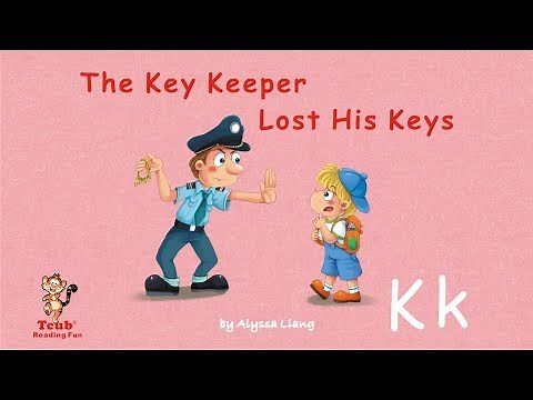 Reading Fun - Story 11 - Letter K: "The Key Keeper Lost His Keys" by Alyssa Liang