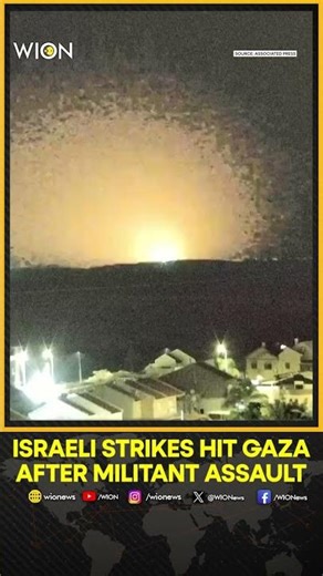 Gaza: Israel Retaliates with Airstrikes After Militant Assault | WION