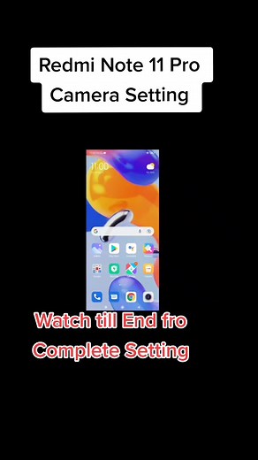 Redmi Note 11 Pro Camera Setting Guide
