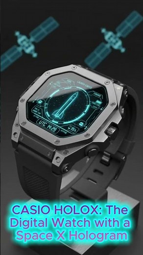 CASIO HoloX the digital watch with a SpaceX hologram | Watch Design Master