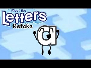 Meet The Letters Retake: The Series (Read Description)
