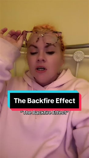 Understanding the Backfire Effect in Psychology