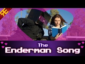 The Enderman Song: A Minecraft Musical [by Random Encounters]
