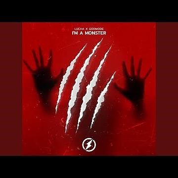 I'm A Monster