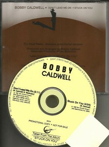 Bobby Caldwell - Don't Lead Me On / Stuck On You