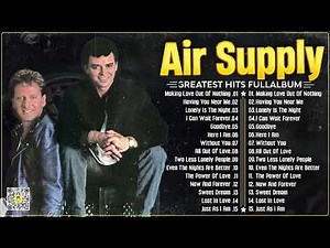 Air Supply’s Ultimate Soft Rock Collection – Heartfelt Tunes, Endless Memories