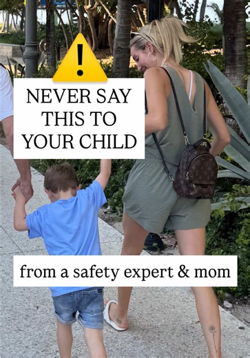 Essential Words Parents Should Avoid for Child Safety