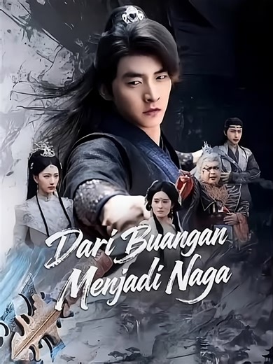Dari Buangan Menjadi Naga: Drama China Menarik