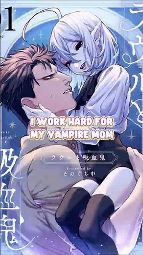 A Cute Vampire Can't Help But Spoil His Adopted Son Who Want to Change Their Relationship #shorts