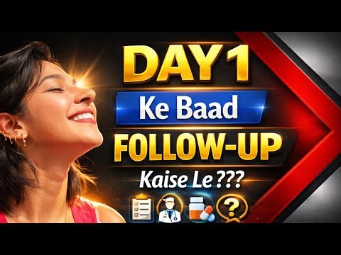DAY 1 ke baad FOLLOW-UP kaise le 🙄? FOLLOW-UP after DAY 1 😃| In detail, FULL SCRIPT| RUPALI SINGH