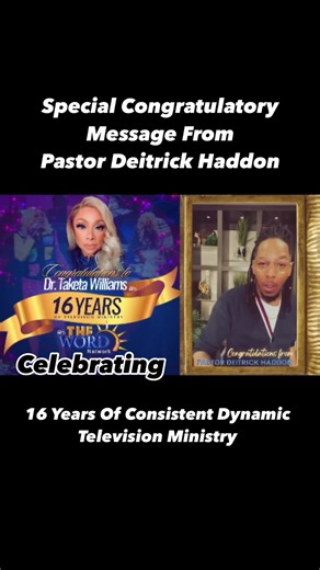 2.6K views · 151 reactions | CELEBRATING 16 years of consistent, dynamic television ministry. I’m honored to reach millions all over the world through the preaching of this great gospel! I received a special congratulatory message from my brother, the one and only, Pastor @dhaddy! Thank you! God is AMAZING. #faith #inspiration #motivation #empowerment #miracle #blessed #winning #victory #thewordnetwork #television | Dr Taketa Williams Global | Facebook