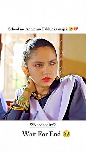 School me annie fakhir ka majak 😥💔 #mayiri #emotional #trending #explore #viral #shorts #ainaasif