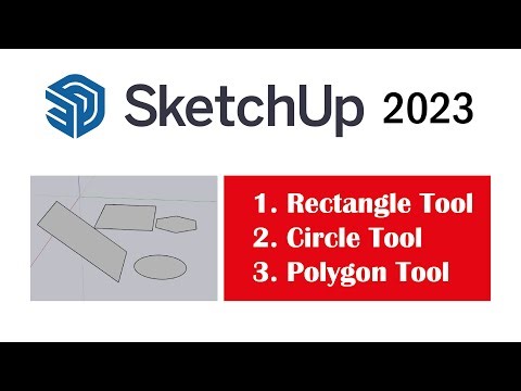 SketchUp 2023 Tutorial Part 04 I Rectangle Tool, Rotated Rectangle, Circle Tool, Polygon Tool