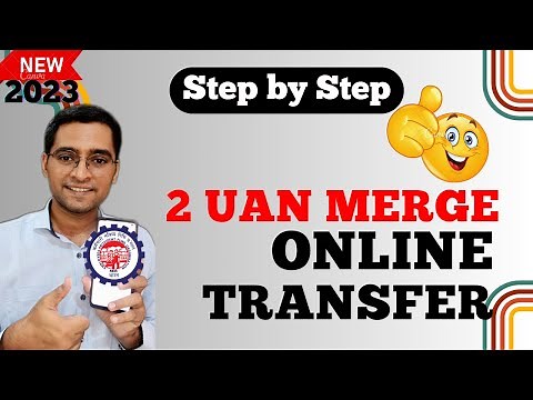 How to Merge 2 UAN Number Online | Old UAN का पैसा New UAN में Transfer करने का तरीका Online Process