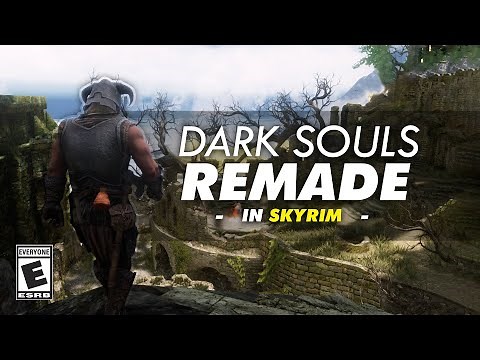 Modders Have Ported All of Dark Souls 1 to Skyrim